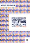 Image for Introduction to Structural Equation Modelling Using SPSS and AMOS