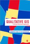 Image for Qualitative GIS  : a mixed methods approach