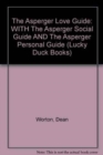 Image for The Asperger Love Guide The Asperger Social Guide The Asperger Personal Guide