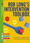 Image for Rob Long&#39;s intervention toolbox  : for social, emotional and behavioural difficulties