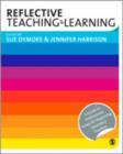 Image for Reflective teaching and learning  : a guide to professional issues for beginning second teachers