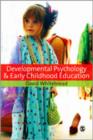 Image for Developmental psychology and early years education