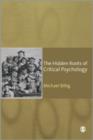 Image for The hidden roots of critical psychology