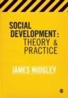 Image for Social development  : theory and practice