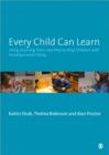 Image for Every child can learn  : using learning tools and play to help children with developmental delay