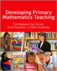 Image for Developing primary mathematics teaching  : with the Knowledge Quartet