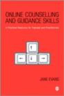 Image for Online counselling and guidance skills  : a resource for trainees and practitioners