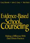 Image for Evidence-Based School Counseling : Making a Difference with Data-Driven Practices