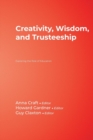 Image for Creativity, Wisdom, and Trusteeship
