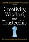 Image for Creativity and wisdom in education
