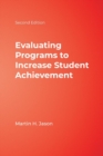 Image for Evaluating programs to increase student achievement
