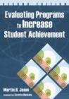 Image for Evaluating programs to increase student achievement