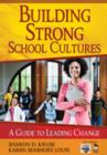 Image for Building Strong School Cultures
