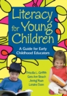 Image for Literacy for young children  : a guide for early childhood educators