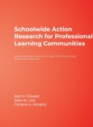 Image for Schoolwide Action Research for Professional Learning Communities