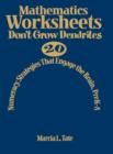 Image for Mathematics worksheets don&#39;t grow dendrites  : 20 numeracy strategies that engage the brain PreK-8