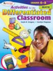 Image for Activities for the Differentiated Classroom: Math, Grades 6–8