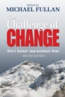 Image for The Challenge of Change : Start School Improvement Now!