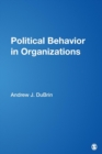 Image for Political Behavior in Organizations