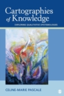 Image for Cartographies of knowledge  : exploring qualitative epistemologies