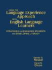 Image for Using the Language Experience Approach With English Language Learners : Strategies for Engaging Students and Developing Literacy