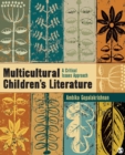 Image for Multicultural children&#39;s literature  : a critical issues approach