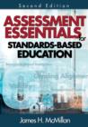 Image for Assessment Essentials for Standards-Based Education