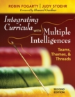 Image for Integrating curricula with multiple intelligences  : teams, themes, and threads
