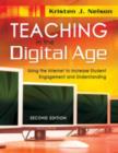 Image for Teaching in the digital age  : using the internet to increase student engagement and understanding
