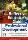 Image for The Reflective Educator’s Guide to Professional Development