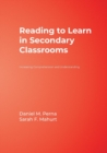 Image for Reading to learn in secondary classrooms  : increasing comprehension and understanding