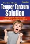 Image for The One-Minute Temper Tantrum Solution