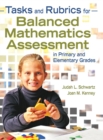 Image for Tasks and rubrics for balanced mathematics assessment in primary and elementary grades