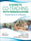 Image for A guide to co-teaching with paraeducators  : practical tips for K-12 educators