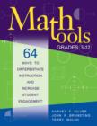 Image for Math tools, grades 3-12  : 64 ways to differentiate instruction and increase student engagement