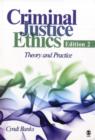 Image for Criminal justice ethics  : theory and practice