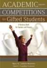 Image for Academic competitions for gifted students  : a resource book for teachers, and parents
