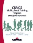 Image for CBMCS Multicultural Training Program : Participant Workbook
