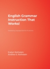 Image for English grammar instruction that works!  : developing language skills for all learners