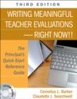 Image for Writing meaningful teacher evaluations--right now!!  : the principal&#39;s quick-start reference guide