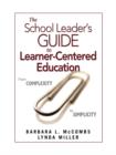 Image for The School Leader&#39;s Guide to Learner-Centered Education