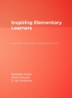 Image for Inspiring Elementary Learners