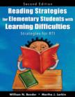 Image for Reading strategies for elementary students with learning difficulties  : strategies for RTI