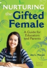 Image for Nurturing the Gifted Female