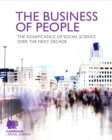 Image for The business of people: the significance of social science over the next decade