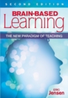 Image for Brain-based learning  : the new paradigm of teaching