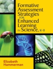 Image for Formative Assessment Strategies for Enhanced Learning in Science, K-8