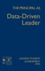 Image for The Principal as Data-Driven Leader