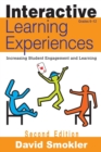 Image for Interactive learning experiences, Grades 6-12  : increasing student engagement and learning