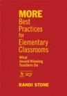 Image for MORE Best Practices for Elementary Classrooms